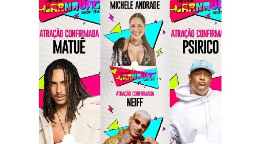 Principais atrações do Carnaval: Anderson Neiff, Matuê, Psirico e Michele Andrade